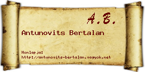 Antunovits Bertalan névjegykártya